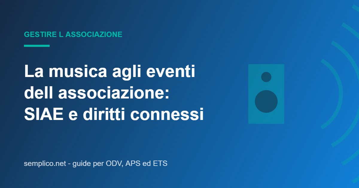La musica agli eventi dell'associazione: SIAE, diritti connessi e lo sconto che quasi nessuno può usare