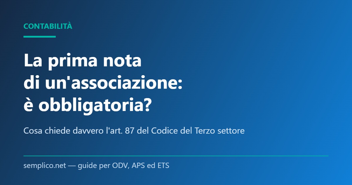 Copertina SempliCo: la prima nota di un'associazione, cosa chiede l'art. 87 del Codice del Terzo settore