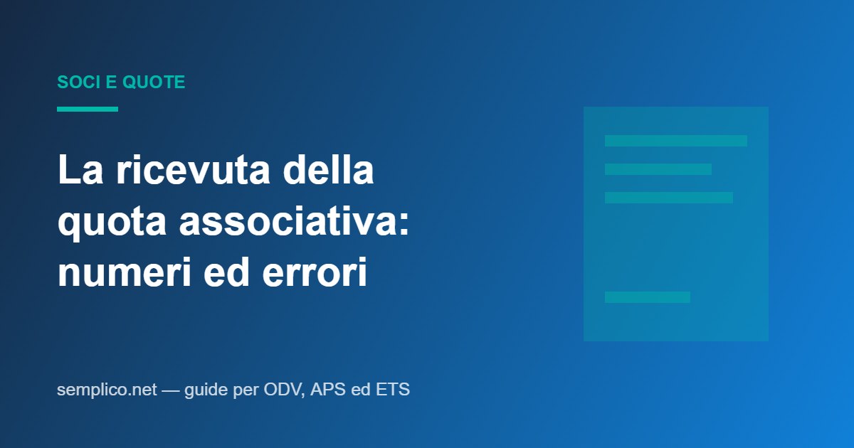 La ricevuta della quota associativa: numerazione, anno di riferimento e gli errori da evitare