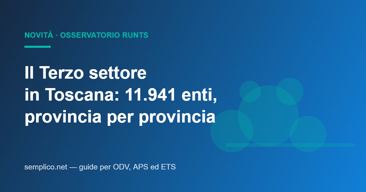 Il Terzo settore in Toscana: quanti enti ci sono, provincia per provincia
